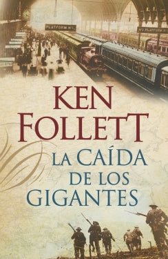 Caida De Los Gigantes, La (Century 1)